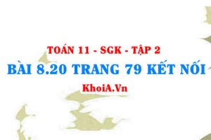Bài 8.20 trang 79 Toán 11 Kết nối tri thức Tập 2